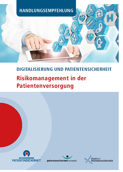 Digitalisierung und Patientensicherheit – Risikomanagement in der Patientenversorgung